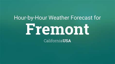 fremont weather by the hour.